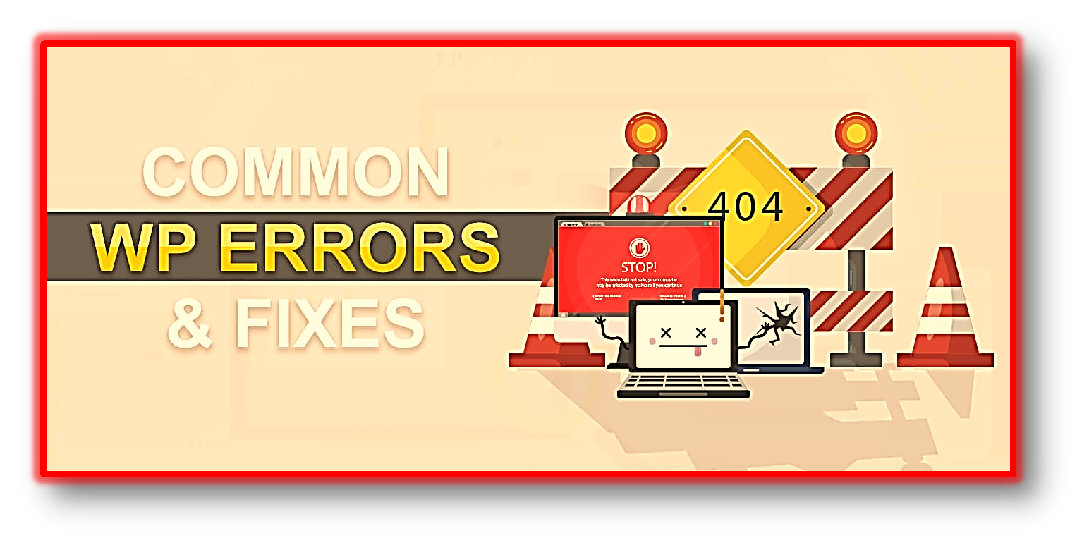 Common WordPress Errors and Their Solutions ©