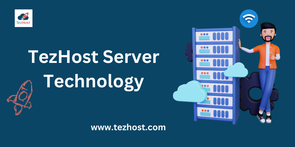 How TezHost Server technology Ensures High Performance and Uptime
