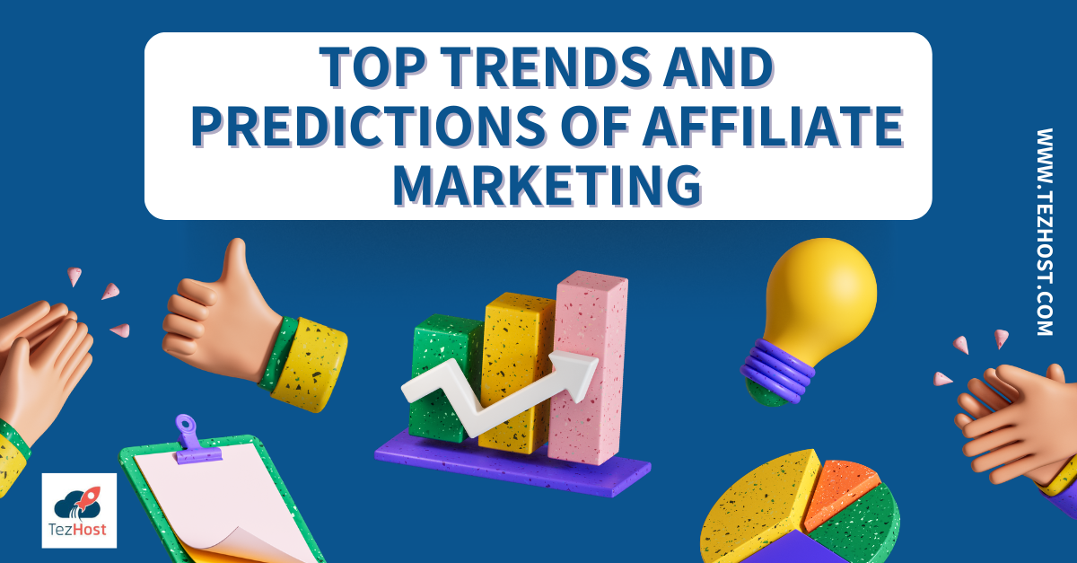 Top Trends and Predictions of Affiliate Marketing