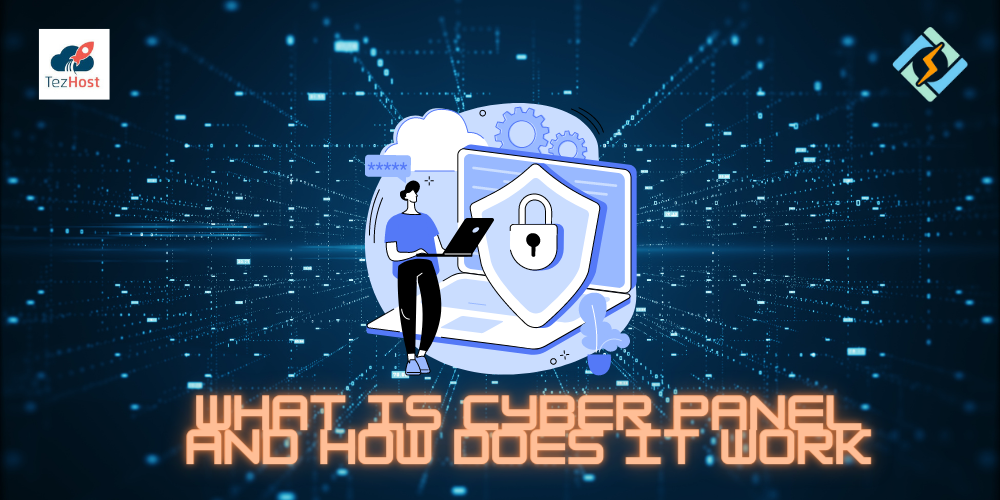 What is Cyber Panel and How Does it Work