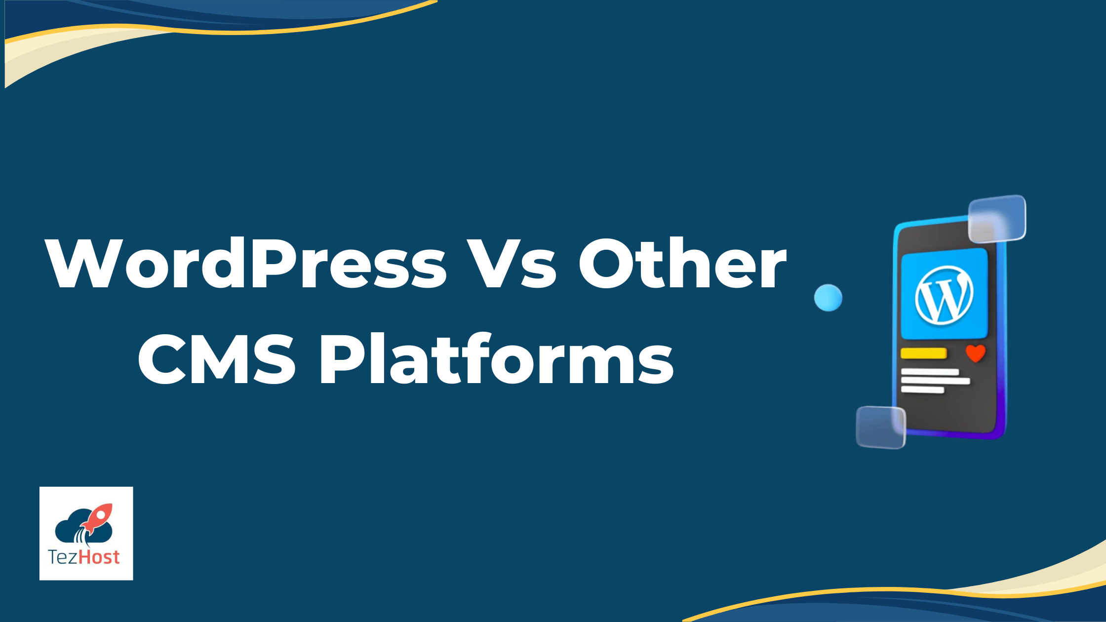 WordPress vs Other CMS: Which is Right for You?