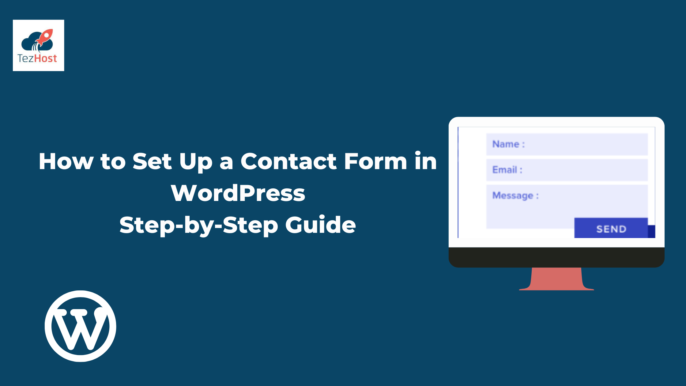 How to Set Up a Contact Form in WordPress: Step-by-Step Guide
