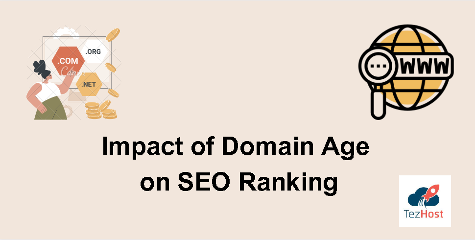 Impact of Domain Name Age on SEO Ranking