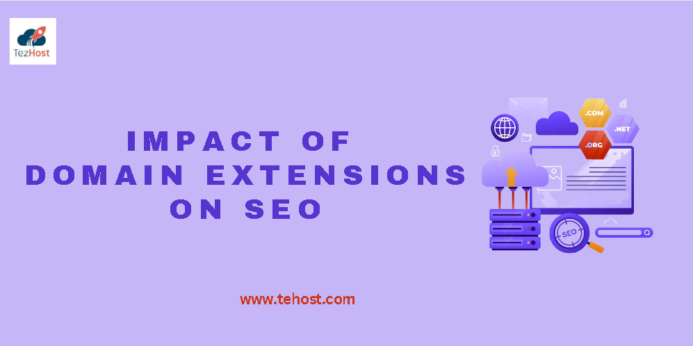 What is the Impact of Domain extensions on SEO?
