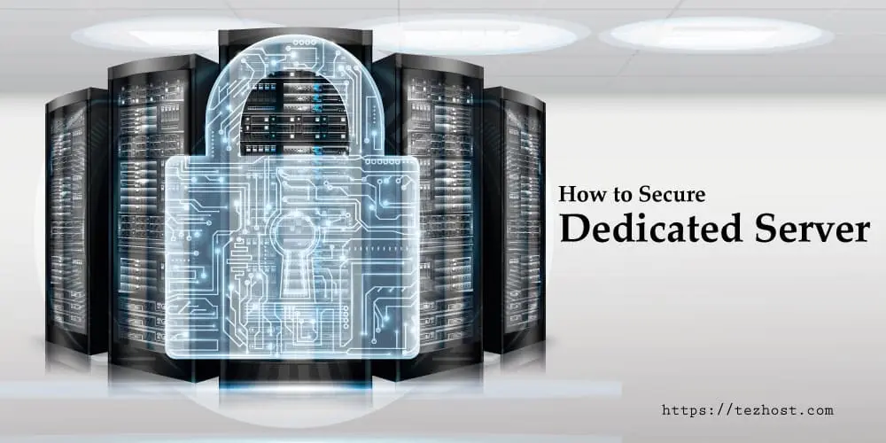 How to Secure Dedicated Server